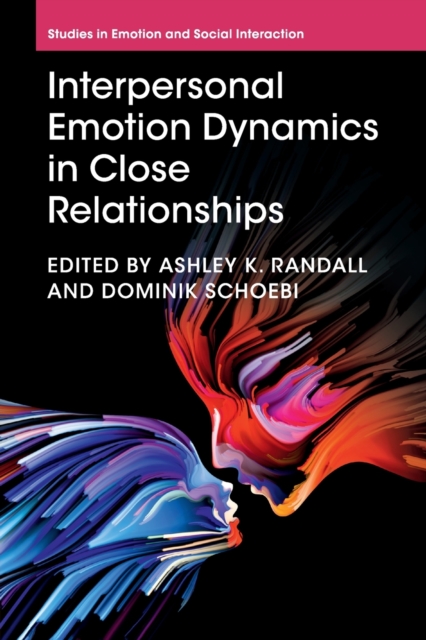Interpersonal Emotion Dynamics in Close Relationships, Paperback / softback Book