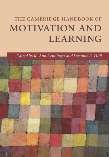 The Cambridge Handbook of Motivation and Learning, Paperback / softback Book
