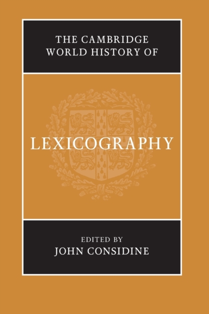 The Cambridge World History of Lexicography, Paperback / softback Book