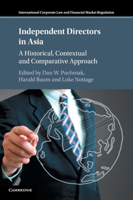 Independent Directors in Asia : A Historical, Contextual and Comparative Approach, Paperback / softback Book