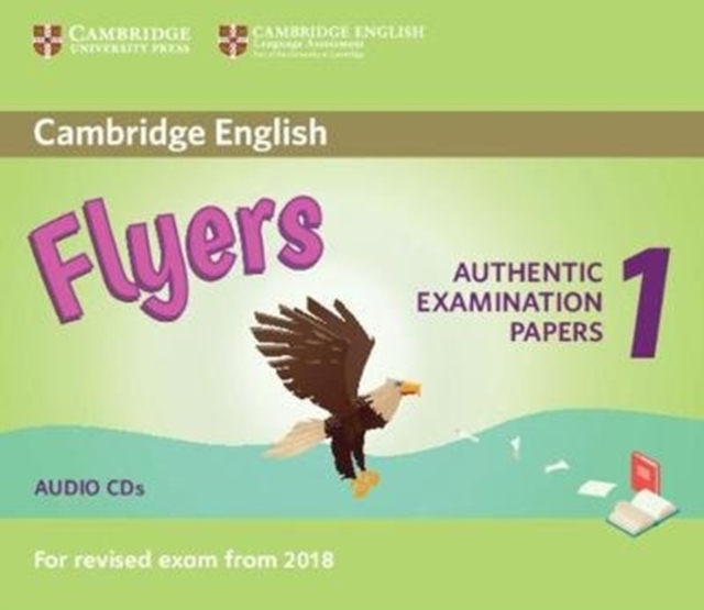 Cambridge English Flyers 1 for Revised Exam from 2018 Audio CDs (2) : Authentic Examination Papers from Cambridge English Language Assessment, CD-Audio Book