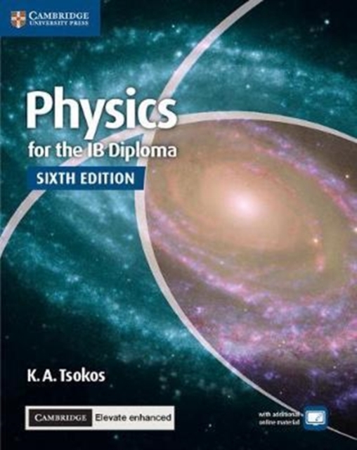 Physics for the IB Diploma Coursebook with Cambridge Elevate Enhanced Edition (2 Years), Mixed media product Book