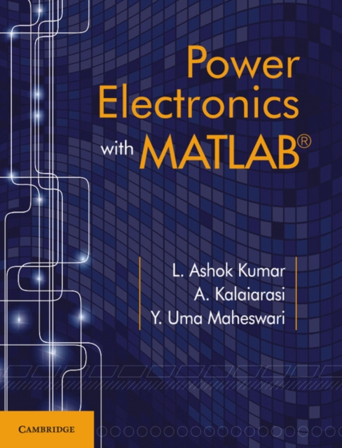 Power Electronics with MATLAB, Paperback / softback Book