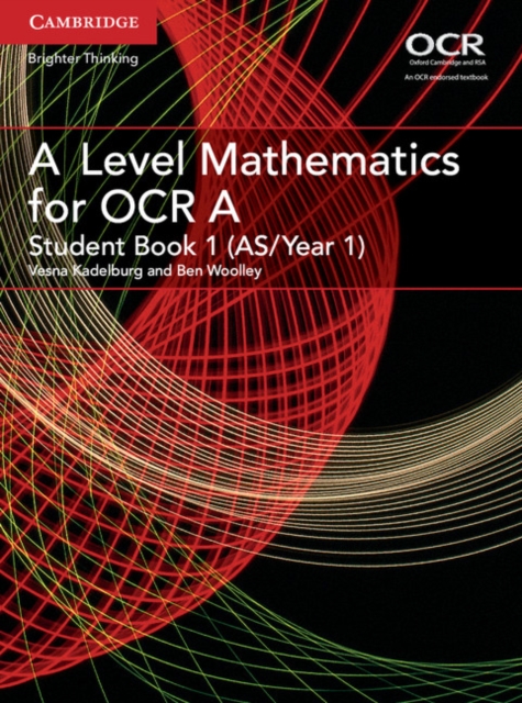A Level Mathematics for OCR Student Book 1 (AS/Year 1), Paperback / softback Book