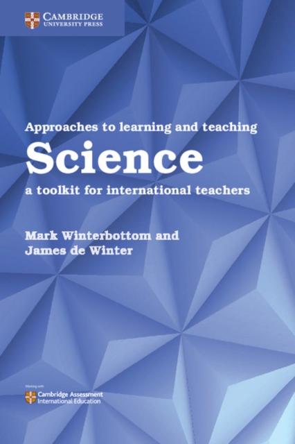 Approaches to Learning and Teaching Science : A Toolkit for International Teachers, Paperback / softback Book
