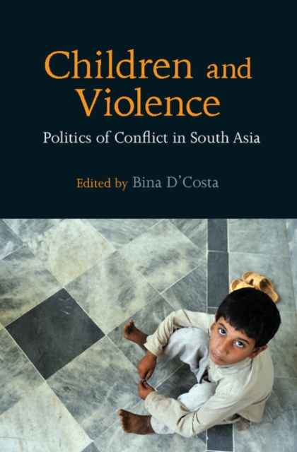 Children and Violence : Politics of Conflict in South Asia, PDF eBook
