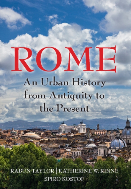 Rome : An Urban History from Antiquity to the Present, EPUB eBook
