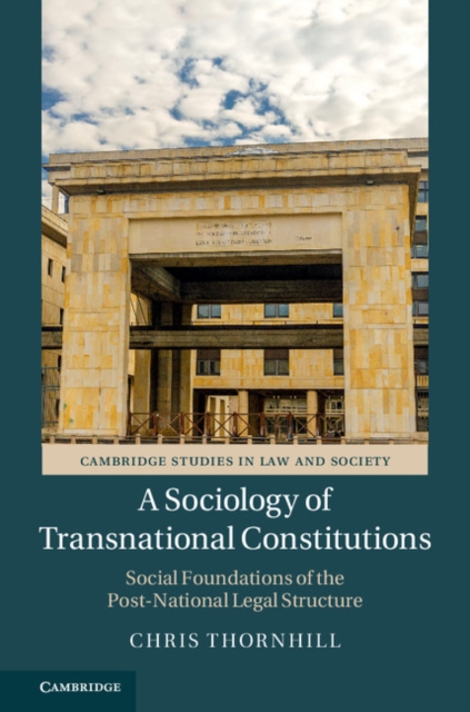 Sociology of Transnational Constitutions : Social Foundations of the Post-National Legal Structure, EPUB eBook
