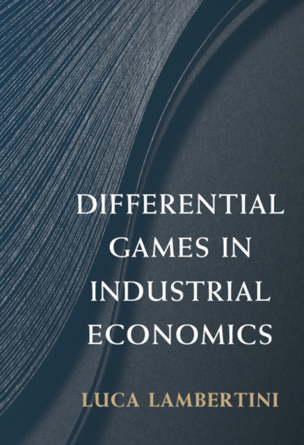 Differential Games in Industrial Economics, PDF eBook