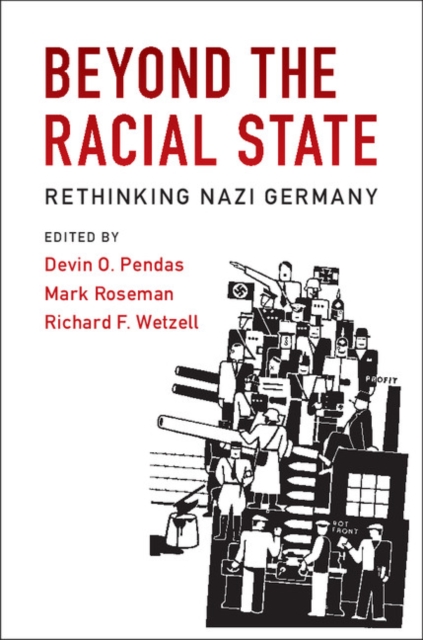 Beyond the Racial State : Rethinking Nazi Germany, PDF eBook