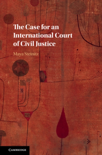 Case for an International Court of Civil Justice, EPUB eBook