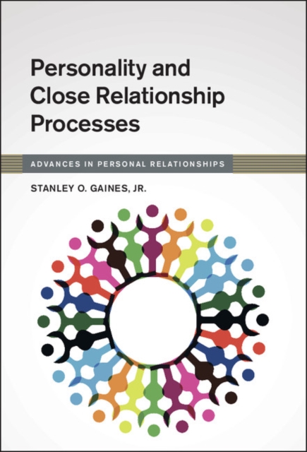 Personality and Close Relationship Processes, PDF eBook