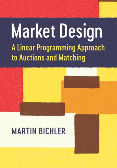 Market Design : A Linear Programming Approach to Auctions and Matching, EPUB eBook