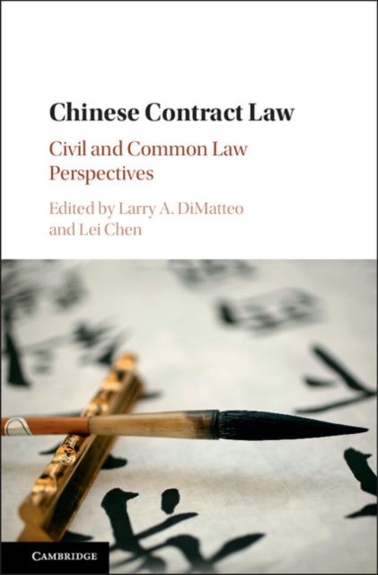 Chinese Contract Law : Civil and Common Law Perspectives, EPUB eBook