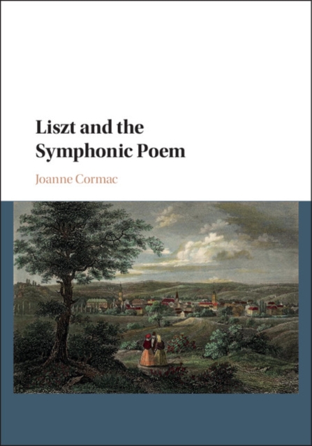 Liszt and the Symphonic Poem, EPUB eBook