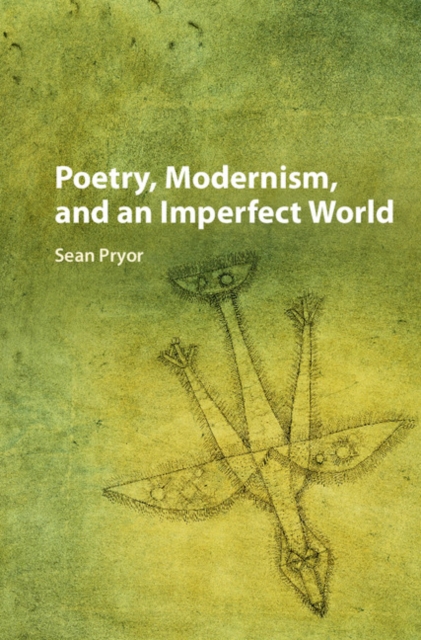 Poetry, Modernism, and an Imperfect World, EPUB eBook