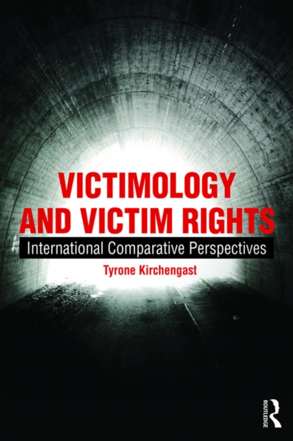 Victimology and Victim Rights : International comparative perspectives, PDF eBook