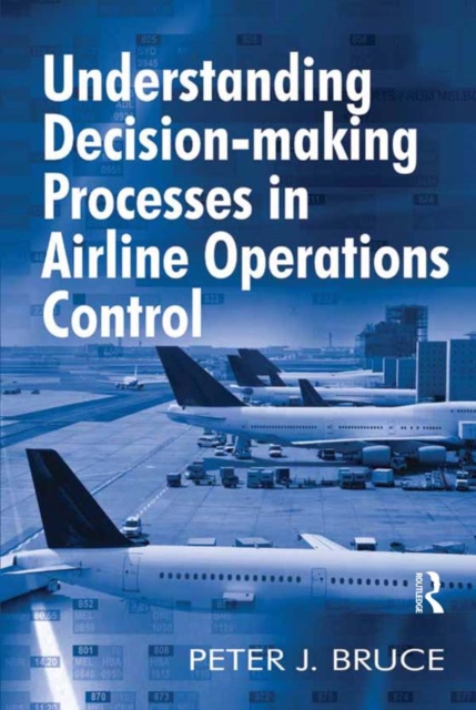 Understanding Decision-making Processes in Airline Operations Control, EPUB eBook