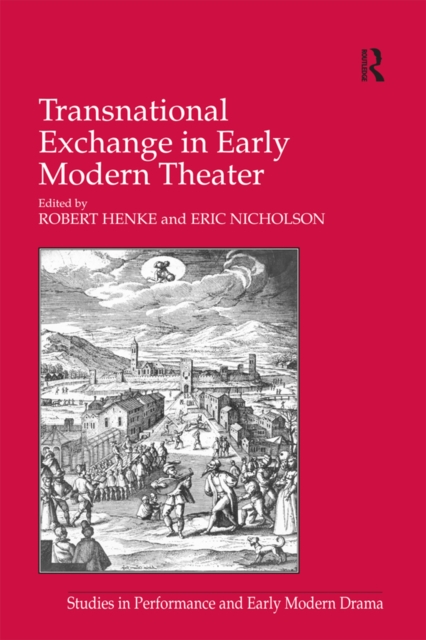 Transnational Exchange in Early Modern Theater, PDF eBook