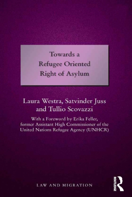 Towards a Refugee Oriented Right of Asylum, PDF eBook