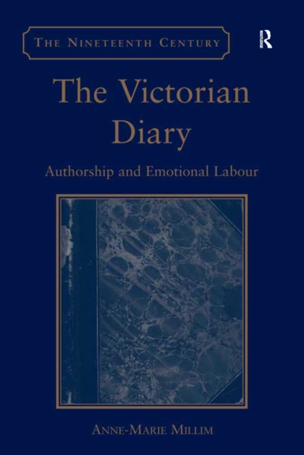 The Victorian Diary : Authorship and Emotional Labour, EPUB eBook