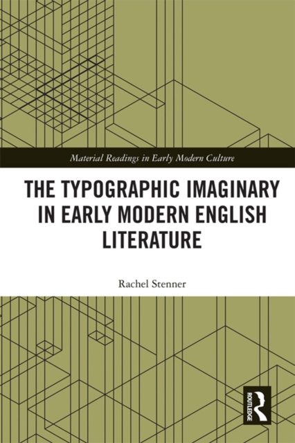 The Typographic Imaginary in Early Modern English Literature, EPUB eBook