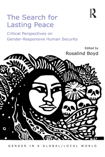 The Search for Lasting Peace : Critical Perspectives on Gender-Responsive Human Security, EPUB eBook