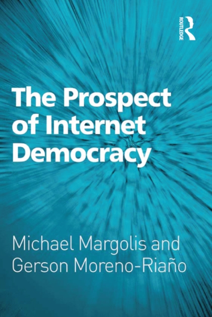 The Prospect of Internet Democracy, EPUB eBook