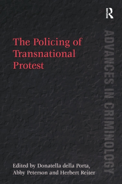 The Policing of Transnational Protest, PDF eBook