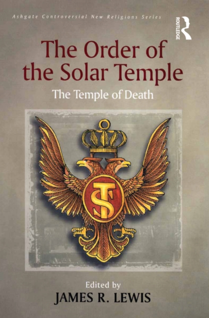The Order of the Solar Temple : The Temple of Death, EPUB eBook