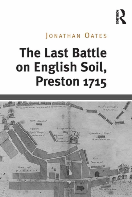 The Last Battle on English Soil, Preston 1715, EPUB eBook