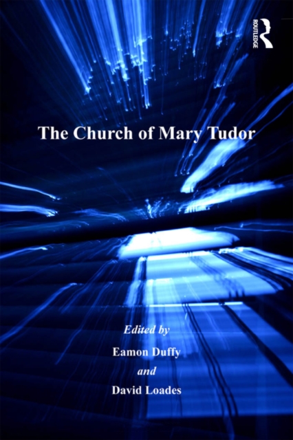 The Church of Mary Tudor, PDF eBook