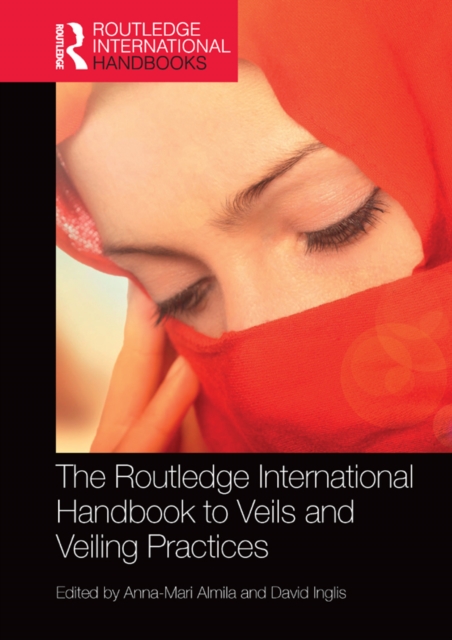The Routledge International Handbook to Veils and Veiling, EPUB eBook