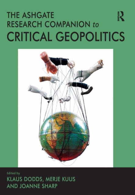 The Ashgate Research Companion to Critical Geopolitics, PDF eBook