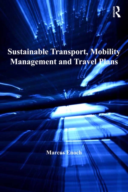 Sustainable Transport, Mobility Management and Travel Plans, PDF eBook