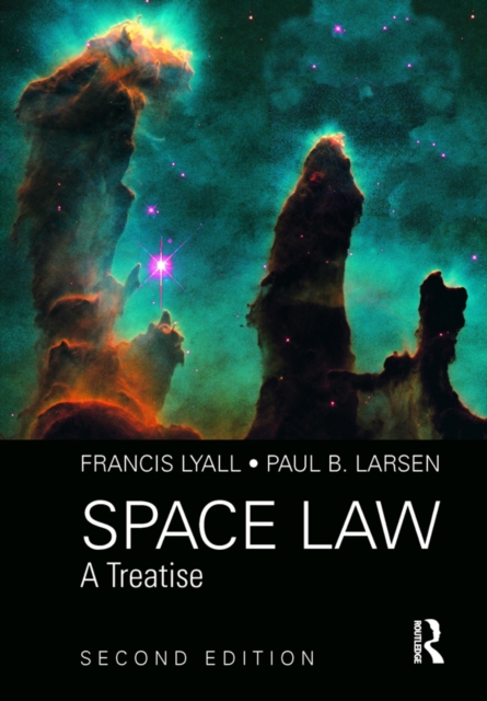 Space Law : A Treatise 2nd Edition, EPUB eBook