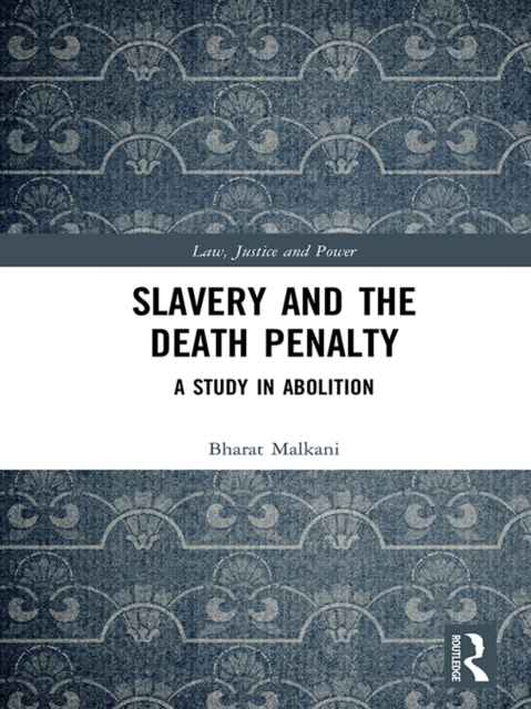 Slavery and the Death Penalty : A Study in Abolition, EPUB eBook