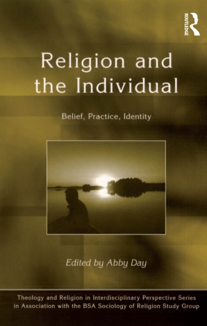 Religion and the Individual : Belief, Practice, Identity, PDF eBook