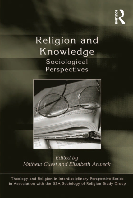 Religion and Knowledge : Sociological Perspectives, PDF eBook