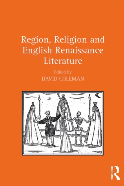 Region, Religion and English Renaissance Literature, EPUB eBook