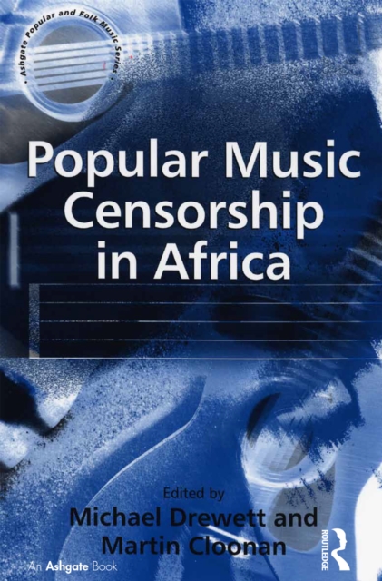 Popular Music Censorship in Africa, PDF eBook