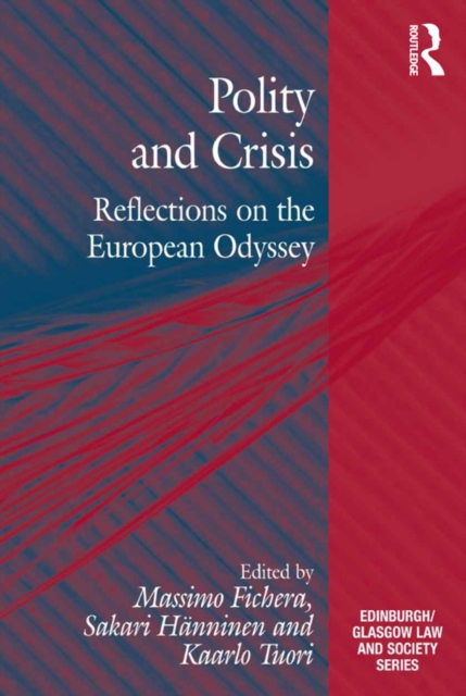 Polity and Crisis : Reflections on the European Odyssey, EPUB eBook