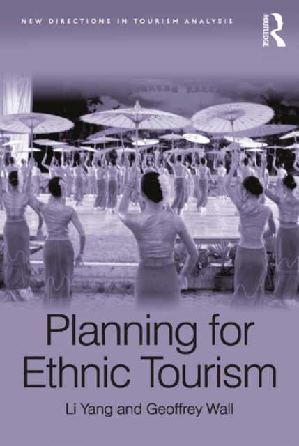 Planning for Ethnic Tourism, PDF eBook