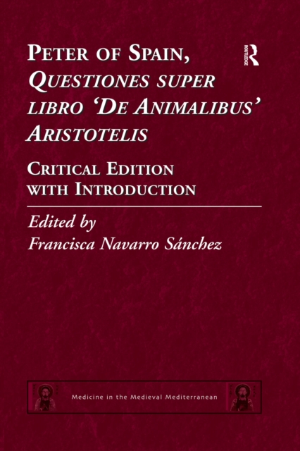 Peter of Spain, Questiones super libro De Animalibus Aristotelis : Critical Edition with Introduction, EPUB eBook
