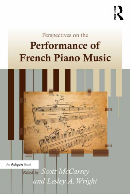 Perspectives on the Performance of French Piano Music, PDF eBook