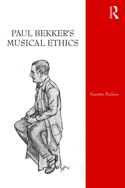 Paul Bekker's Musical Ethics, EPUB eBook