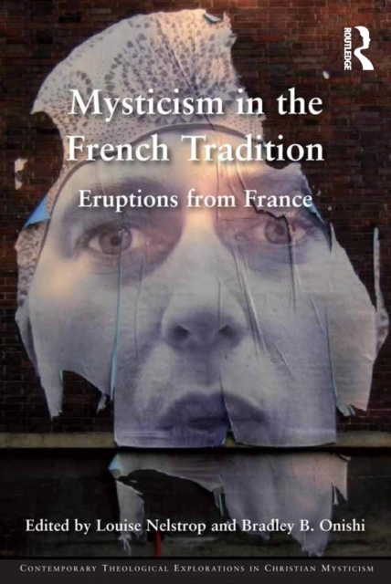 Mysticism in the French Tradition : Eruptions from France, EPUB eBook
