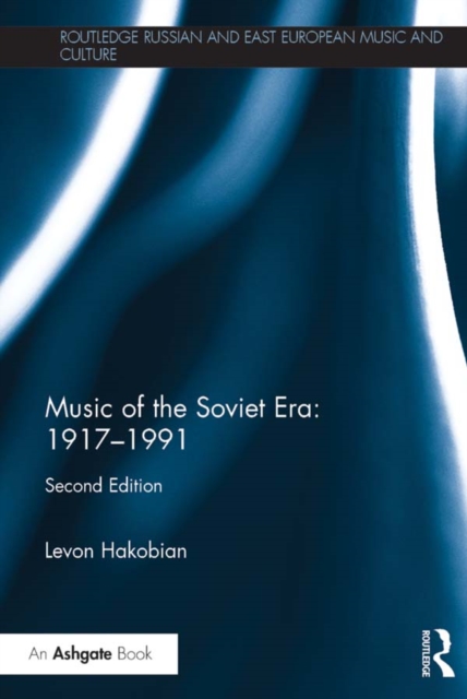 Music of the Soviet Era: 1917-1991, PDF eBook
