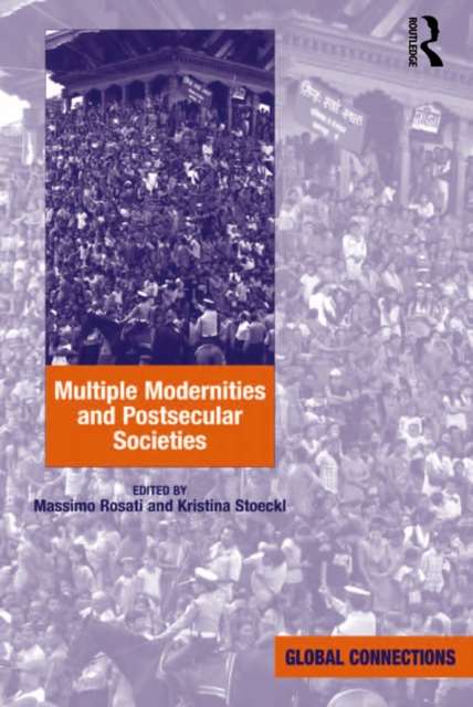Multiple Modernities and Postsecular Societies, PDF eBook