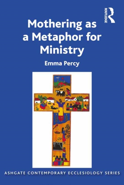 Mothering as a Metaphor for Ministry, PDF eBook